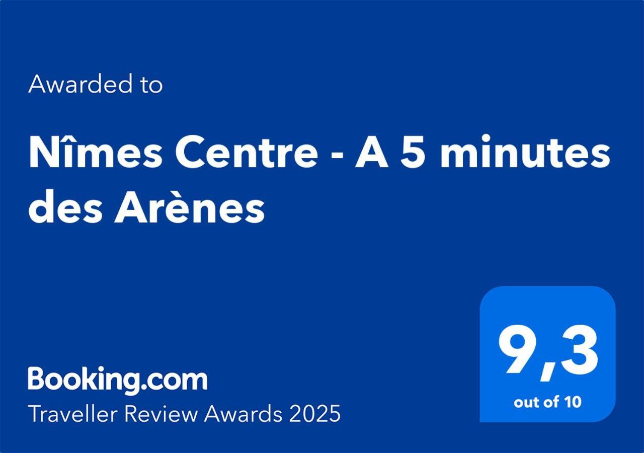 Nimes Centre - A 5 Minutes Des Arenes Apartment Exterior photo